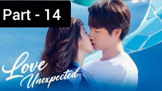 Love Unexpected 2021 Season 1  Episode 14 Hindi Dubbed UNCUT Chinese Web Series HD [upl. by Affay]