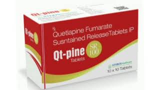 Qt pine Tablets Quetiapine Fumarate Susntained Release Tablets IP [upl. by Adnilrem901]