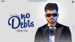 No Debits Official Album Arjan Dhillon  Latest Punjabi Songs 2024 [upl. by Abbotsun]