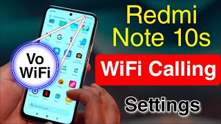 Redmi Note 10s WiFi Call Settings  How to Enable WiFi Calling in Redmi Note 10s [upl. by Llevrac]