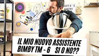 IL MIO NUOVO ASSISTENTE BIMBY TM  6💪 SI O NO [upl. by Henrietta]