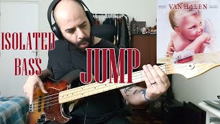 Jump Van Halen SÓ BAIXO  ISOLATED BASS COVER [upl. by Eiramac938]