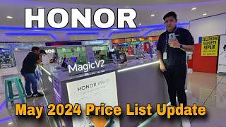 HONOR  May 2024 Price List Update  Honor Magic 6 Pro  Honor X9b  Magic V2  Honor Pad [upl. by Mac]