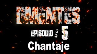 DMENTES  EPISODIO 5 CHANTAJE [upl. by Dej]