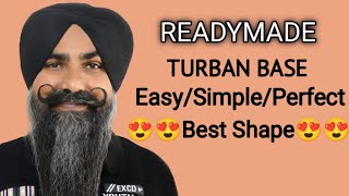 Readymade Turban Base😍 ll SimpleEasyPerfect Base ll TURBAN TUTORIAL ll [upl. by Mehalick7]