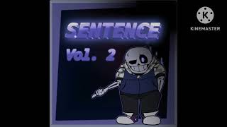 Decadent Society sentence Vol 2  Let The Rain Wash Away Your Sins Made by SsgtFrost [upl. by Rayford676]