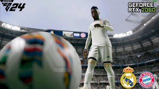 EA Sports FC 24  Real Madrid vs Bayern Munich  Experience the Ultimate Gameplay with RTX 2060 [upl. by Giffy]