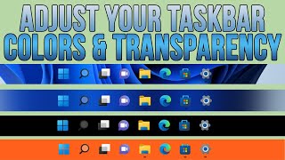 How to Adjust Your Windows Taskbar Colors and Transparency [upl. by Deaner]