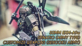 30MM SPINATIO ARMY TYPE X CUSTOMIZE WEAPONS SENGOKU ARMY 스피나티오 아미 타입 [upl. by Lesde972]