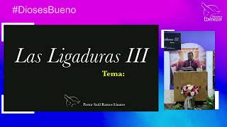 Tema Las Ligaduras III  Pastor Saul Ramos Linares [upl. by Oranneg]