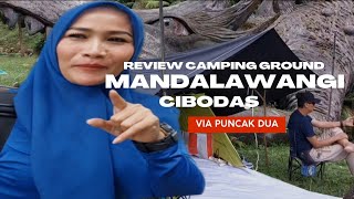 Review Camping Ground Mandalawangi Cibodas lewat jalur Puncak dua [upl. by Nahtnanhoj]