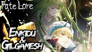 Fate Lore  The Tale of Gilgamesh amp Enkidu [upl. by Jos438]