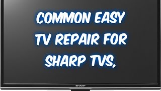 How to fix Sharp LCD TV LC no hdmi signal no power no audio sound [upl. by Adnohr]