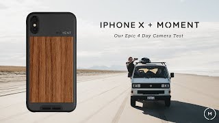 iPhone X  Our Epic 4 Day Camera Test  Shot on iPhone  Moment [upl. by Lamak]