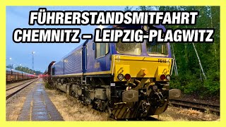 Führerstandsmitfahrt 1 ChemnitzKüchwald – LeipzigPlagwitz [upl. by Crim184]