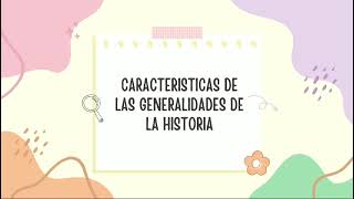 Las Generalidades de la Historia [upl. by Areid991]