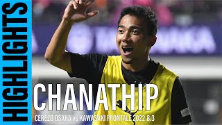 CHANATHIP HIGHLIGHTS ชนาธิปสรงกระสินธ์ CEREZO OSAKA vs KAWASAKI FRONTALE202283 [upl. by Konstance]