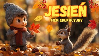 🍂 Jesień Film Edukacyjny 🍂 Dary Jesieni 🌰 Co robią zwierzęta jesienią 🐻 Ciekawostki Jesieni 🍁 [upl. by Lalise]