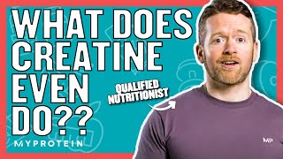 What Does Creatine Do  Nutritionist Explains  Myprotein [upl. by Kcirrej562]