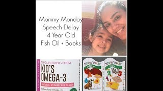 Mommy Monday  Speech Delay 4 Year Old  Fish Oil  Books  NotARichGirl [upl. by Llehcram]