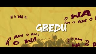 Vector  Gbedu Lyric Video [upl. by Ydoc]