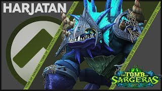 Harjatan  Normal amp Heroic Guide  Tomb of Sargeras [upl. by Mihar722]