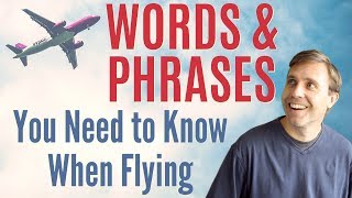 35 Essential Vocabulary Words for Flying ✈️ [upl. by Adeys976]