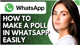 How To Make Poll In WhatsApp  Full Guide [upl. by Naruq85]