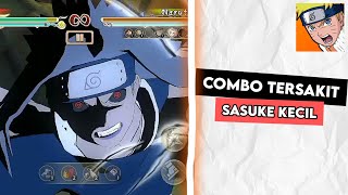 COMBO TERSAKIT SASUKE KECIL  Naruto Storm Mobile Gameplay [upl. by Urion656]