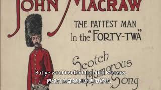 Jock McGraw  喬克麥格勞 蘇格蘭滑稽民謠 quotThe Stoutest Man in the Forty Twaquot Scottish Comical Song [upl. by Quita]