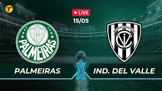 Palmeiras x Independiente Del Valle  Copa Libertadores AOVIVO  150524 palmeiras [upl. by Lardner]