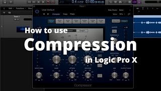 How to Use Compression in Logic Pro X for podcasts [upl. by Sileas925]