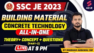 SSC JE Civil Engineering 2023  Building Material Concrete Technology Part2  Shubham Agrawal Sir [upl. by Sukramal]