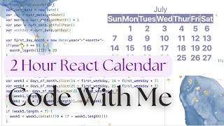 Code With Me Building a Calendar in Reactjs Part 1 [upl. by Rifkin]