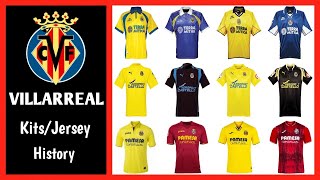 Villarreal Jersey HistoryEvolution from 2000 to 2022 Home amp Away  Villarreal Kit 20212022 [upl. by Ahtibbat]