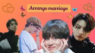 Arrange marriage Taekook oneshot taekook bts [upl. by Nogras845]