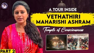 A Tour Inside Vethathiri Maharishi Ashram  Temple of Consciousness🛕 Part 2 latharao [upl. by Arahd]