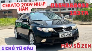 CERATO 2009 nhập hàn 1 chủ từ đầu 22v zin máy số zin alo 0354368932 [upl. by Nehpets]