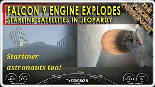 SpaceX Falcon 9 engine explodes in orbit Starlink and Starliner astronauts in jeopardy [upl. by Mavra]