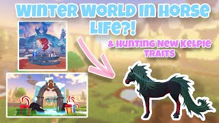 Winter World in Horse Life Hunting for the New Kelpie Traits amp Weekly Updates [upl. by Eecyaj65]