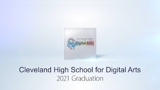 Cleveland High School for Digital Arts Graduation  CMSD  06152021 [upl. by Fronnia233]