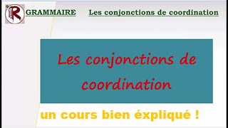 Les conjonctions de coordination quotMais  ou  et  donc  or  ni  car quot [upl. by Antonin886]