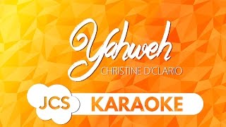 Yahweh  Christine DClario Karaoke [upl. by Beaumont678]