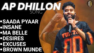 AP Dhillon all Hits songs AP Dhillon mashup saada pyaar  brown munde excuses Adityaa435 [upl. by Yttocs975]