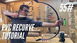 PVC Recurve Bow Full Tutorial 55 Pounds at 32quot [upl. by Linell]