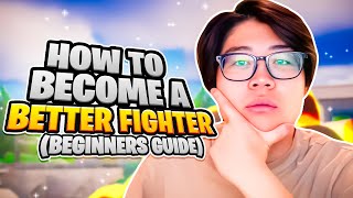 How To Become BETTER FIGHTER Beginner Tips [upl. by Langbehn]