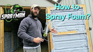 Sprayman Expert Shares Top Spray Foam Insulation Techniques for DIY Success [upl. by Nolak]