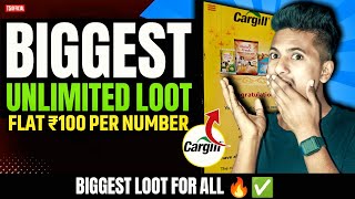 Unlimited Free Paytm Cash Loot  Earn Flat ₹100 Free UPI Cash  Cargill Offer Unlimited Trick 🔥✅ [upl. by Guevara]