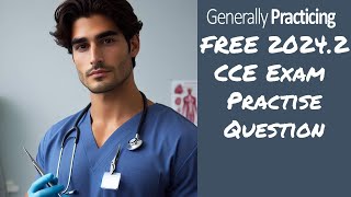 FREE RACGP CCE Exam Practice Question  20242 KFP LS8Q1 [upl. by Aydan253]