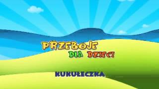 Kukułeczka  Dziecięce Przeboje  Muzyka dla dzieci  Hity dla dzieci  tekst piosenki [upl. by Sauder]